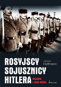 Bild von Rosyjscy sojusznicy Hitlera. Własow i jego armia Własow i jego armia
