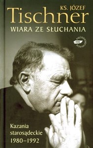 Obrazek Wiara ze słuchania Kazania starosądeckie 1980-1992