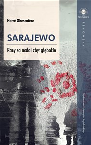 Obrazek Sarajewo Rany są nadal zbyt głębokie