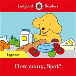 Obrazek How many, Spot? Ladybird Readers Beginner Level