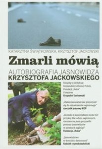 Bild von Zmarli mówią Autobiografia jasnowidza Krzysztofa Jackowskiego tom 1