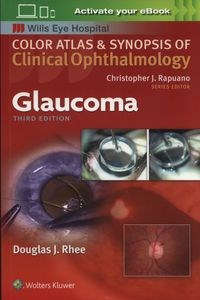 Obrazek Glaucoma Color Atlas and Synopsis of Clinical Ophthalmology Third edition