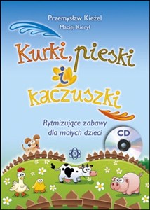 Bild von Kurki pieski i kaczuszki + CD Rytmizujące zabawy dla małych dzieci