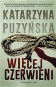 Więcej cze... - Katarzyna Puzyńska - Ksiegarnia w niemczech