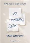 Do ostatni... - Tamara Ireland Stone -  Książka z wysyłką do Niemiec 