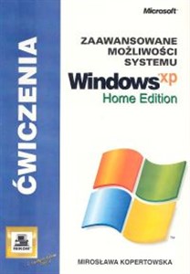 Obrazek Zaawansowane możliwości systemu Windows XP Home Edition. Ćwiczenia
