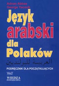 Obrazek Język arabski dla Polaków z płytą CD Podręcznik dla początkujących