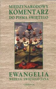 Obrazek Ewangelia według św. Jana Komentarz Międzynarodowy komentarz do Pisma Świętego