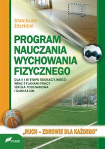 Obrazek Program nauczania wychowania fizycznego dla II i III etapu edukacyjnego wraz z planami pracy; szkoła podstawowa i gimnazjum