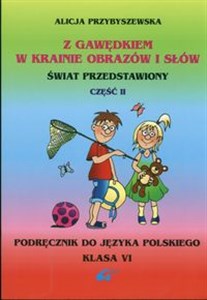 Obrazek Z Gawędkiem w krainie obrazów i słów 6 Podręcznik Część 2