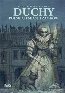 Obrazek Duchy polskich miast i zamków