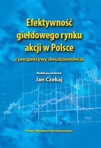 Bild von Efektywność giełdowego rynku akcji w Polsce z perspektywy dwudziestolecia