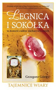 Obrazek Legnica i Sokółka w historii cudów eucharystycznych