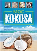 Moc kokosa... - Justyna Kubiak -  fremdsprachige bücher polnisch 
