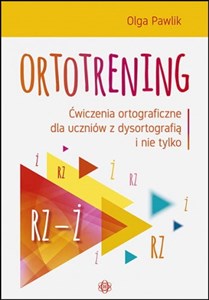 Bild von Ortotrening Rz-Ż Ćwiczenia ortograficzne dla uczniów z dysortografią i nie tylko