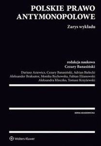 Obrazek Polskie prawo antymonopolowe Zarys wykładu