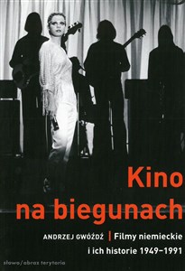Bild von Kino na biegunach Filmy niemieckie i ich historie (1949-1991)