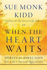 Bild von When The Heart Waits Kidd, Sue Monk