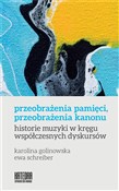 Polska książka : Przeobraże... - Karolina Golinowska, Ewa Schreiber