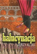 Halucynacj... - Jerzy Alski -  Polnische Buchandlung 