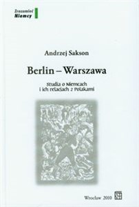 Bild von Berlin Warszawa Studia o Niemcach i ich relacjach z Polakami