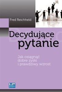 Obrazek Decydujące pytanie Jak osiągnąć dobre zyski i prawdziwy wzrost