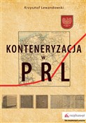 Konteneryz... - Krzysztof Lewandowski -  fremdsprachige bücher polnisch 