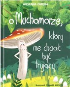 O muchomor... - Wiesława Zaręba -  polnische Bücher