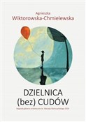 Dzielnica ... - Agnieszka Wiktorowska-Chmielewska - buch auf polnisch 