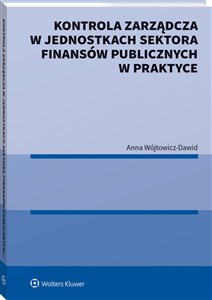 Obrazek Kontrola zarządcza w jednostkach sektora finansów publicznych w praktyce