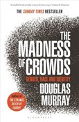 Zobacz : Madness of... - Douglas Murray