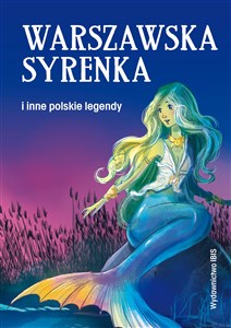 Obrazek Warszawska syrenka i inne polskie legendy