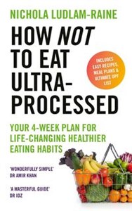 Bild von How Not to Eat Ultra-Processed