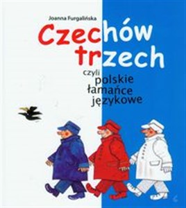 Obrazek Czechów Trzech czyli polskie łamańce językowe