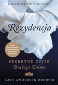 Książka : Rezydencja... - Brower Kate Andersen