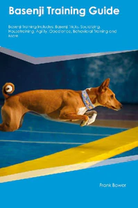 Bild von BOWER, F: BASENJI TRAINING GUIDE BASENJI TRAINING INCLUDES