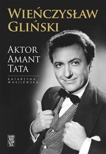 Bild von Wieńczysław Gliński Aktor Amant Tata
