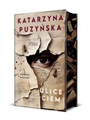 Ulice ciem... - Katarzyna Puzyńska -  Polnische Buchandlung 