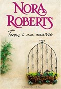 Polska książka : Teraz i na... - Nora Roberts