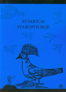 Obrazek Aviarium staropolskie
