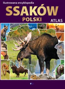 Obrazek Ilustrowana encyklopedia ssaków Polski