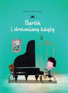 Obrazek Bartók i drewniany książę