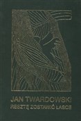 Resztę zos... - Jan Twardowski -  polnische Bücher