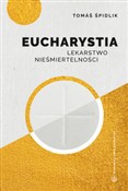 Eucharysti... - Tomasz Spidlik -  Polnische Buchandlung 