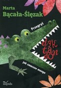 Przegryź d... - Marta Bącała-Ślęzak -  fremdsprachige bücher polnisch 