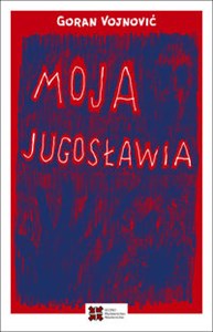 Obrazek Moja Jugosławia