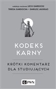 Kodeks kar... - Teresa Gardocka, Lech Gardocki, Dariusz Jagiełło -  fremdsprachige bücher polnisch 