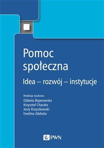 Obrazek Pomoc społeczna Idea – rozwój – instytucje