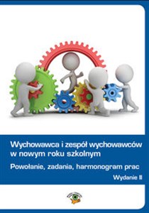 Bild von Wychowawca i zespół wychowawców w nowym roku szkolnym Powołanie, zadania, harmonogram prac