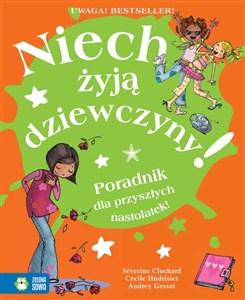 Obrazek Niech żyją dziewczyny! Poradnik dla przyszłych nastolatek